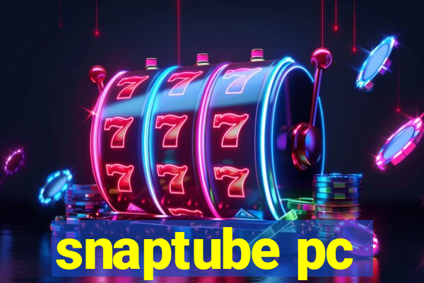 snaptube pc